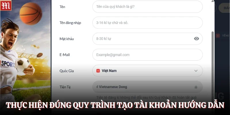 Đăng Ký M88 2 Thực hiện đúng quy trình tạo tài khoản hướng dẫn